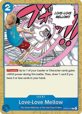 Love-Love Mellow, Super Pre-Release Starter Deck 3: The Seven Warlords of the Sea