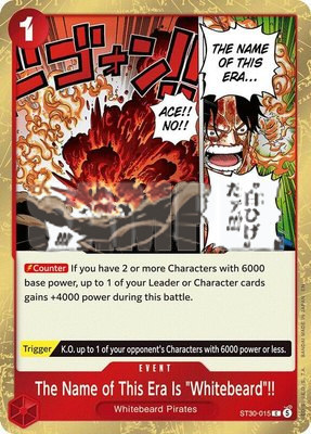 The Name of This Era Is "Whitebeard"!!, Starter Deck EX: Luffy & Ace