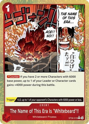 The Name of This Era Is "Whitebeard"!! (Parallel), Starter Deck EX: Luffy & Ace